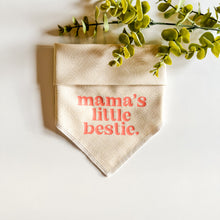 Load image into Gallery viewer, MAMA'S BESTIE