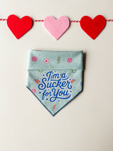 Load image into Gallery viewer, I'M A SUCKER FOR YOU