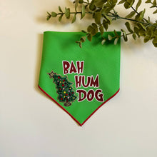 Load image into Gallery viewer, BAH HUM DOG