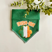 Load image into Gallery viewer, IRISH-ISH
