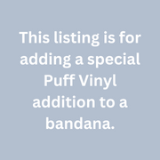 Special Puff Vinyl addition