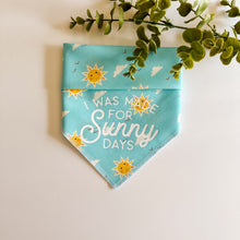 Load image into Gallery viewer, SUNNY DAYS
