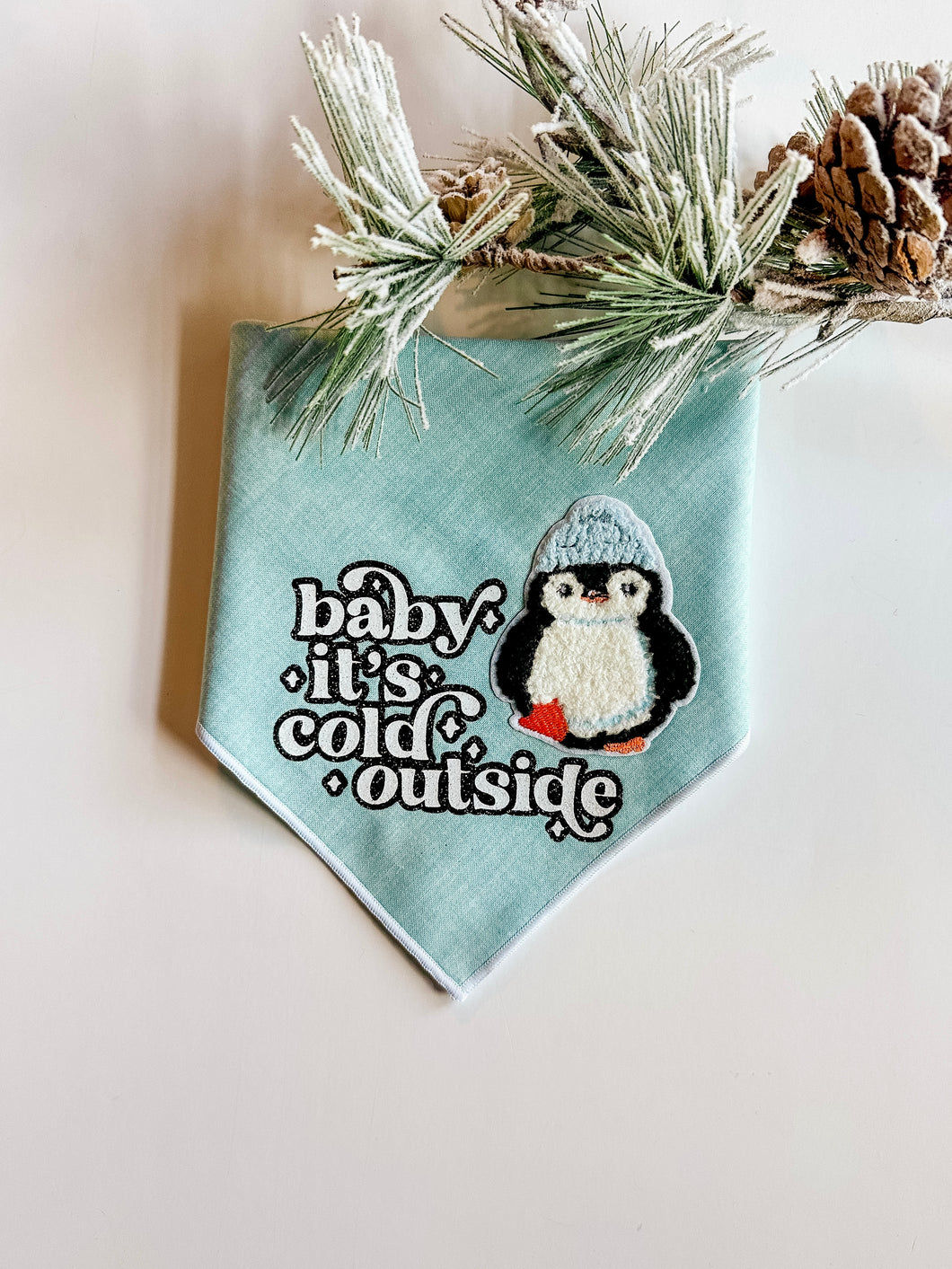 BABY IT'S COLD OUTSIDE