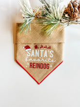 Load image into Gallery viewer, SANTA&#39;S FAVORITE REINDOG
