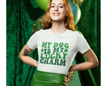 Load image into Gallery viewer, GREEN MY DOG IS MY LUCKY CHARM APPAREL
